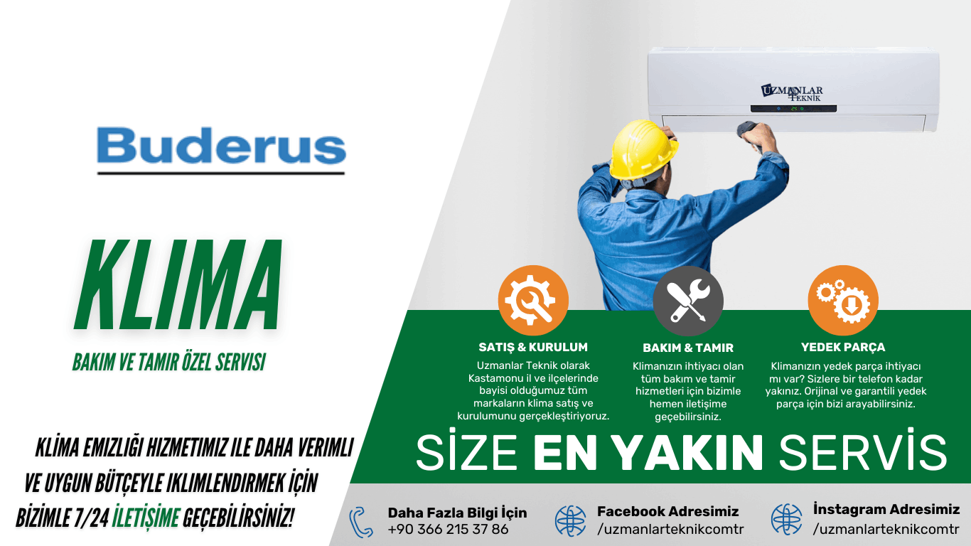 Uzmanlar Teknik Kastamonu Buderus Klima Özel Servisi