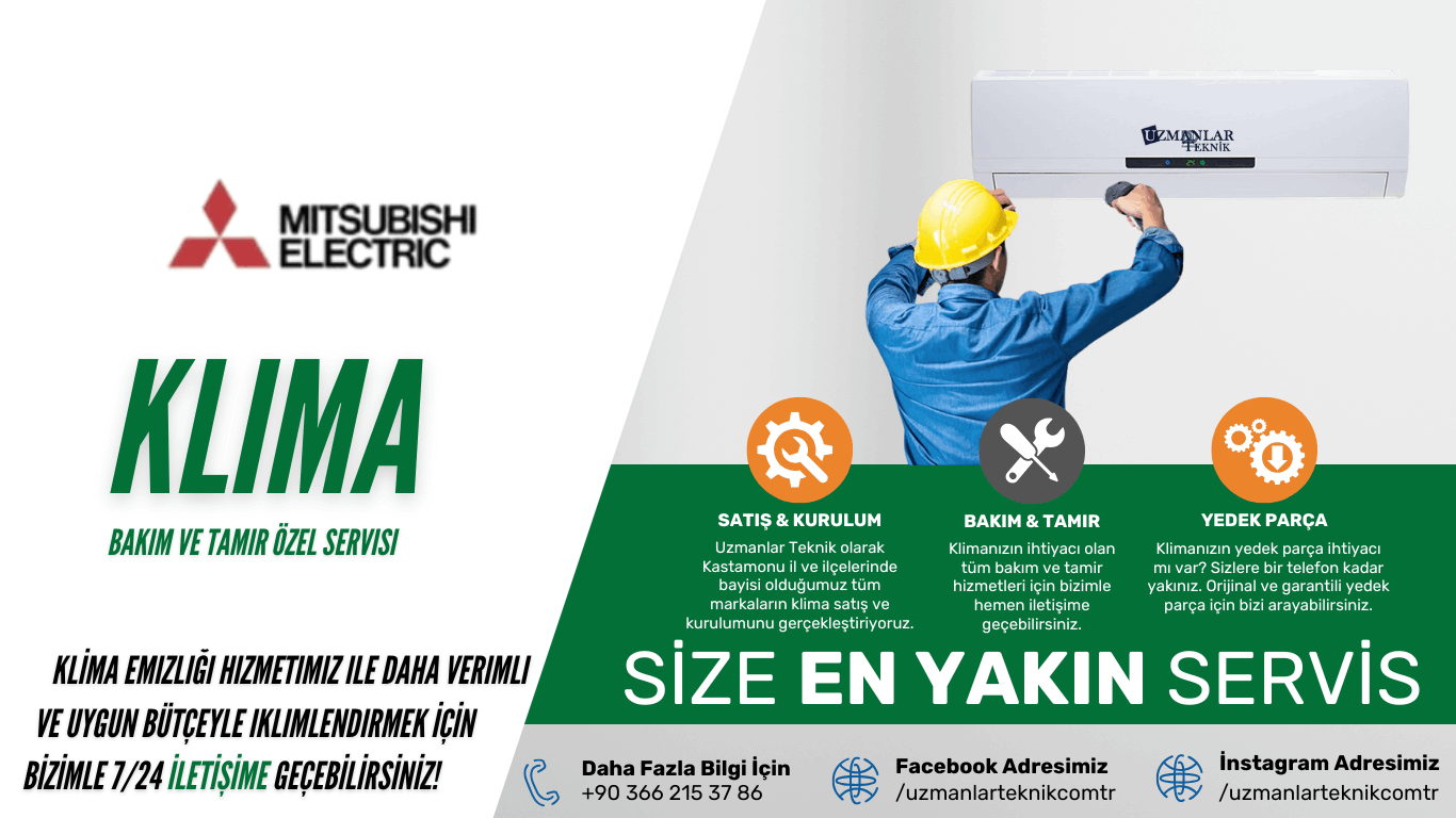 Uzmanlar Teknik Kastamonu Mitsubishi Electric Klima Özel Servisi